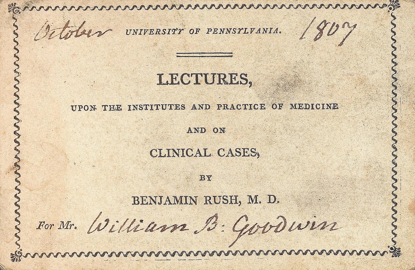 Billet d'entrée imprimé de 1807 pour les leçons de médecine de Benjamin Rush à l'université de Pennsylvanie.